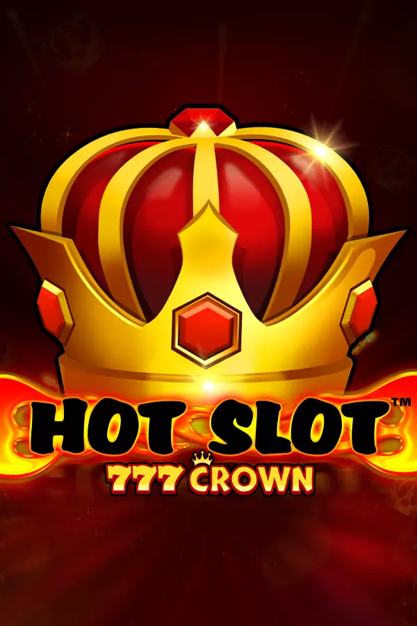 Hot Slot: 777 Crown
